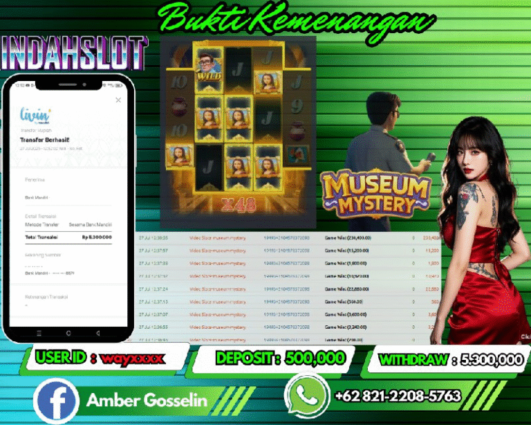 INDAHSLOT JACKPOT MUSEUM MYSTERY Rp.5.300,000,- LUNAS!!
